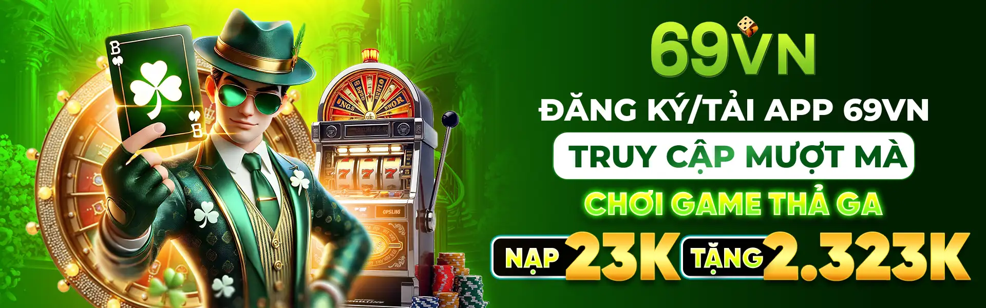Đăng ký/ tải app 69vn truy cập mượt mà chơi game thả ga - nạp 23K tặng 2.323K