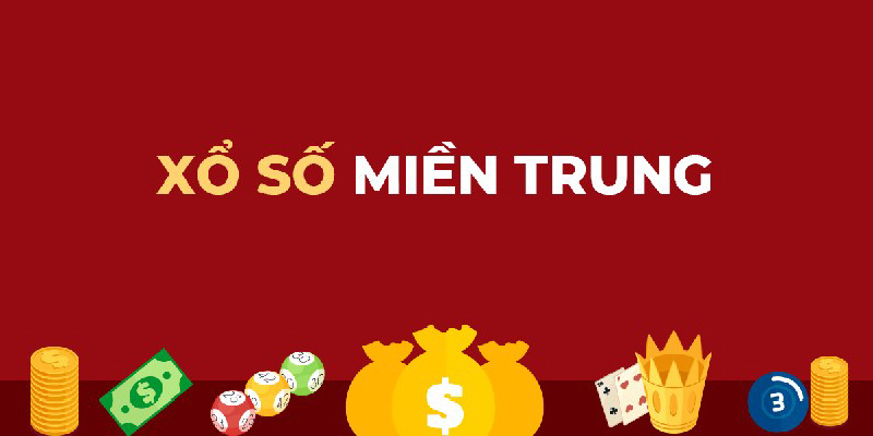 Xổ số miền Trung - Hình thức giải trí hợp pháp tại Việt Nam 
